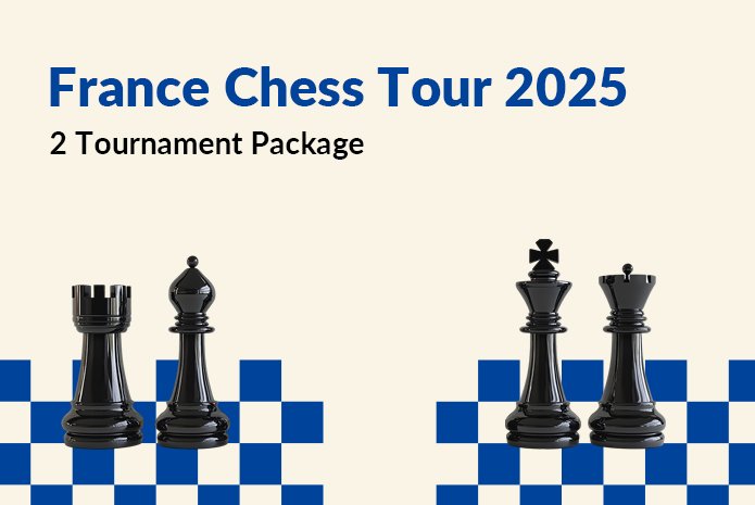 France Chess Tour 2025 Main
